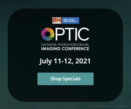Last Chance: B&H Optic Conference Show Specials End Friday, July 16th