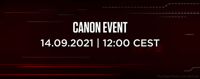 Reminder: Canon Announcement Tomorrow